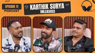 Shine Tom Chacko , A.J. Varghese - Karthik Surya Unleashed #011