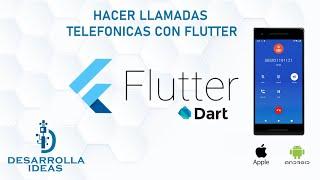 Llamada telefonica Flutter |Flutter Phone Call | Phone Call in Flutter