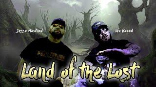 Nu Breed feat. Jesse Howard - Land of the Lost