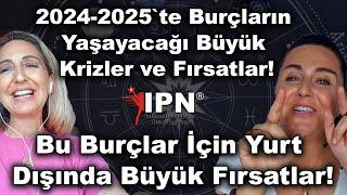 2024-2025’te Hangi Burçlar Yıkılacak, Hangi Burçlar Yıldızlaşacak? | Tüm Burç Yorumları