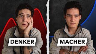 Warum du nie durchziehst (Denker vs Macher)