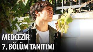 Medcezir 7. Bölüm Tanıtımı