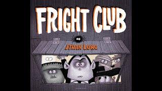 Fright Club  - Read Aloud