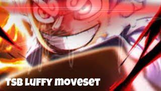 Tsb Luffy moveset