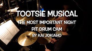 Tootsie Musical - The Most Important Night (Pit Drum Cam)