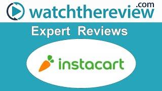 Instacart Review - Grocery Delivery