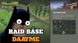 Last Day on Earth: Survival || Raid Base DAayme