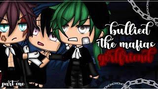 •bullied the mafias girlfriend•|| Gacha life mini movie || GLMM || part one