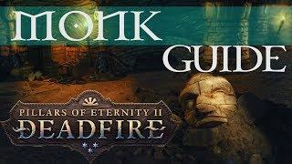 Pillars of Eternity 2: Deadfire - Monk Guide (single and multiclass) for beginners