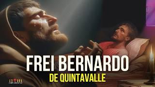 Frei Bernardo, o bem-aventurado discípulo de São Francisco de Assis