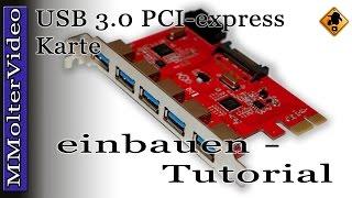 USB 3 0 PCI Express Karte einbauen / nachrüsten von MMolterVideo