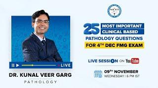 25 Most Important Pathology Questions | Dr. Kunal Veer Garg | MIST FMGE