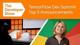 Top 5 from the TensorFlow Dev Summit 2020