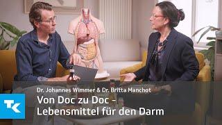 Von Doc zu Doc - Darmgesundheit I Dr. Johannes Wimmer & Dr. Britta Manchot