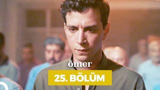 Ömer Dizisi 25. Bölüm