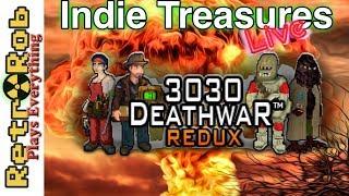 Retr0Rob Livestream: Indie Treasure 3030 Deathwar Redux