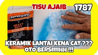 VIRAL !!! Tisu Ajaib  Keramik Lantai Kena Cat Semprot Oto Bersih 