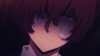 Dazai and death amv дазай и смерть