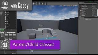 UE4 With Casey - Parent-Child Classes