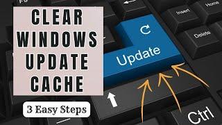 How to Clear Windows Update Cache