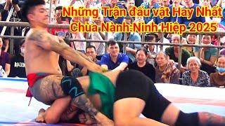 Những trận đấu vật hay nhất, CHÙA NÀNH,NINH HIỆP 2025-wrestling