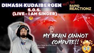 Dimash Kudaibergen | S.O.S. (I Am Singer - Live) | Reaction