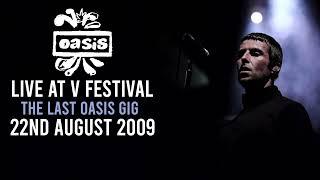 Oasis - Live at V Festival (22nd August 2009) (The Last Oasis Gig)