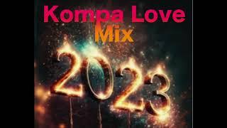 Kompa Love 2023 Mix Mixtape Compas - Gouyad