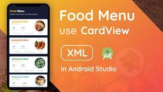 Food Menu Design to XML use CardView in Android Studio | Android Tutorial App UI | Speed Code