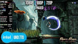 Intel UHD 770 | Prince of Persia: The Lost Crown - 1080p, 900p, 720p - Maxed