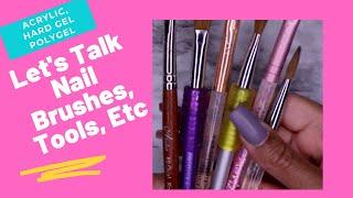 Let's talk Nail Brushes and Tools | Hard Gel, Acrylic, Polygel