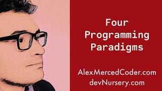 4 Programming Paradigms (OOP, Functional, Logical, Procedural)