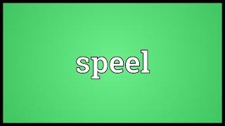 Speel Meaning