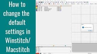 How to change default setting in winstitch/macstitch