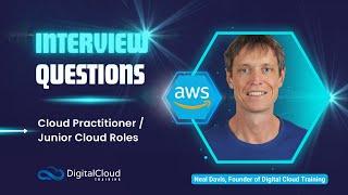 AWS Interview Questions - Cloud Practitioner [Junior Cloud Roles]