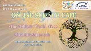 The Oldest World Tree. Heuristic Approach