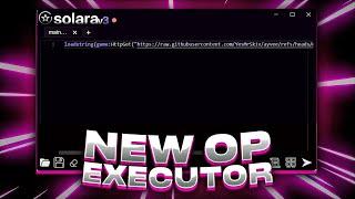 Roblox Executor - Solara Best Exploit for Roblox / No Key & Byfron Bypass FREE