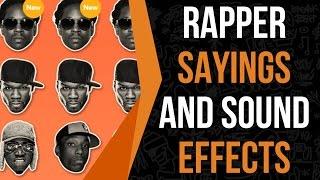 Rap Sound Effects And Hip Hop Sound Effects -  All Rappers Sound Board