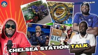 Chelsea Station Talk | Chelsea Fan base | Enzo Maresca | Players