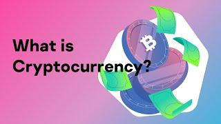 What is Cryptocurrency?