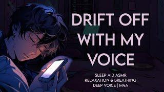 Boyfriend soothes you to sleep (deep voice ASMR | relaxation & breathing | m4a)