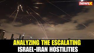Sr. Political Commentator Sumit Peer Analyzes Escalating Israel-Iran Conflict |  NewsX