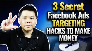 3 Secret Facebook Ads Targeting Hacks To Make (More) Money
