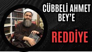 Cübbeli Ahmet Bey'e Reddiye