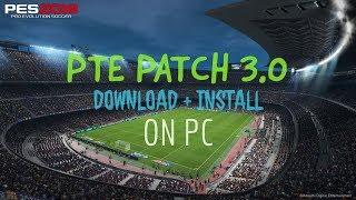 PES 2018:PTE Patch 3.0 Download + Install on PC ( full bundasliga )