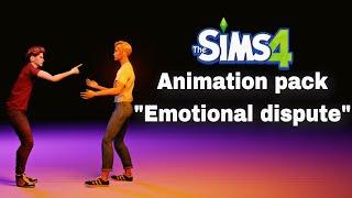 Animation pack Sims 4(EMOTIONAL DISPUTE)/Mocap animation/Realistic animations/(DOWNLOAD)