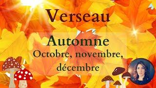 ️VERSEAU - Automne 2024