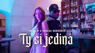 Mega M x Vanesa Horakova - Ty si jediná (prod. Gmm Production) |Official Video|