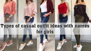 Types of casual outfit ideas for girls with names||THE TRENDY GIRL