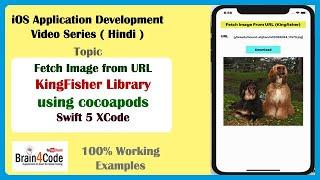 How to Download Image From URL Using Kingfisher Library in Swift | Hindi | Cocoapods in Swift Easy